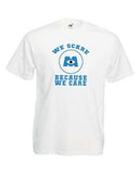 Kids Unisex Monsters Inc "We Scare Because We Care" T Shirt